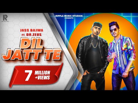 Dil Jatt Te (Official Video) | Jass Bajwa | Dr.Zeus | Gurlez Akhtar | Arvindr Khaira | Ripple Music