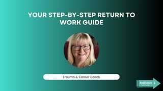 Your step-by-step return to work guide