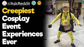 Download Lagu Creepiest Cosplay Event Experiences Ever Download Lagu Creepiest Cosplay Event Experiences Ever