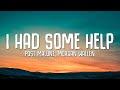 Post malone  morgan wallen  i had some help lyrics