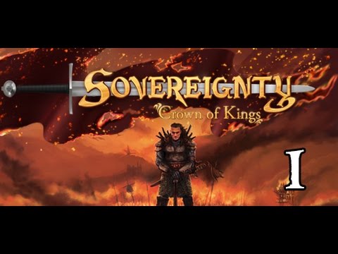 Sovereignty: Crown of Kings- DragonHold Part 1