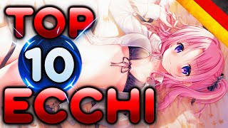 Top 10 Ecchi Anime mit Deutscher Synchro (Deutsch / Ger Dub)