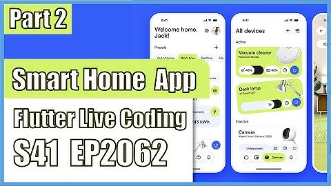 [Flutter] Flutter Live Coding EP2062 (Smart Home App UI Part 2)