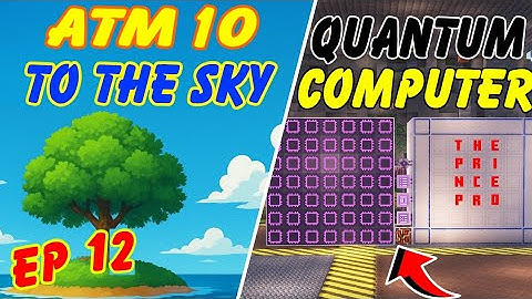 ATM 10 Sky Ep 12 | INSANE Quantum Computer + Matrix Assembler Setup | The Prince Pro |