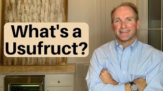 What Is A Usufruct?