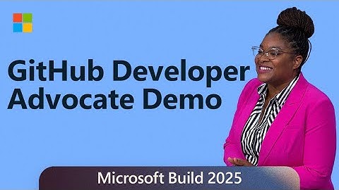 GitHub Developer Advocate Demo: Microsoft Build 2025