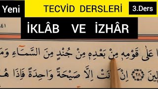 3Ders İklâb Ve İzhâr Tecvid Dersleri Kuran-I Kerim Den Uygulamalı 