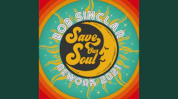 Save Our Soul (Extended Rework 2021)