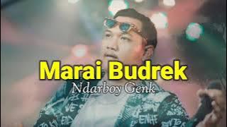 Marai Budrek - Ndarboy Genk ( lirik/lyrics )