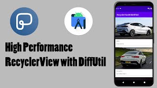 Android Studio - High Performance RecyclerView with DiffUtil (Kotlin)