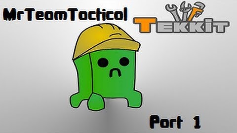 Tekkit Part 1 - A Whole New World