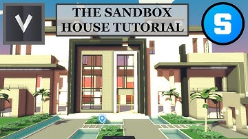 Modern Villa House Tutorial in The Sandbox Gamemaker | Part 1