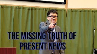 PETER K.CHUNG: "THE MISSING TRUTH OF PRESENT NEWS."  20250809