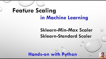 Min-Max Scaler and Standard Scaler in Machine Learning | Feature Scaling Tutorial 2