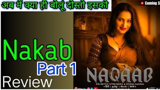 Nakab Web Series Review Annu Mourya