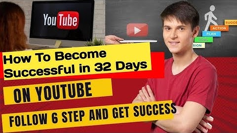 How To Become Successful On YouTube In 32 Days (And Start Making Money)