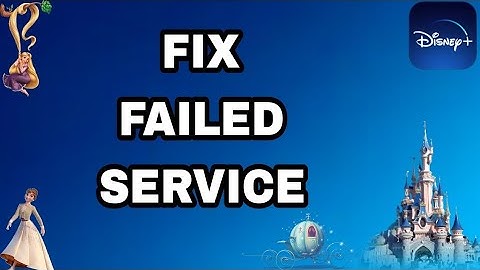 How To Fix And Solve Disney+ Failed Service | Final Solution