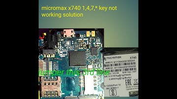 Micromax x740 1,4,7,* key not working solution
