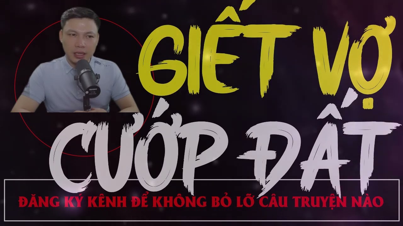 Truyện Ma Mới : Giết Vợ Cướp Đất | Truyện Ma MC ĐÌNH SOẠN