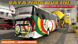 TERLAMBAT MASUK KAPAL ⁉️ PERDANA NAIK BUS NPM V17 [LATOYA] || JAKARTA - BUKITTINGGI #EPISODE1