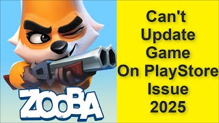 How to Fix Can't Update Zooba: Fun Battle Royale Game On PlayStore Issue 2025 screenshot 3