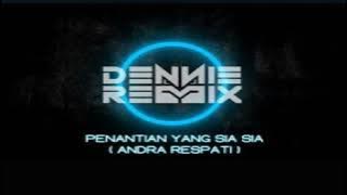 Penantian Yang Sia Sia - House Music