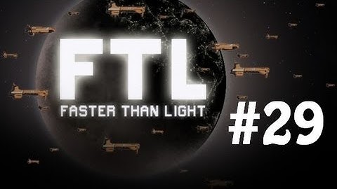 FTL: Faster Than Light (No Combat Pausing): Nancy Drew Returns! (Part 3)