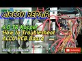 AIRCON REPAIR: How to Troubleshoot Aircon PCB Board(ACCU)|Tagalog|