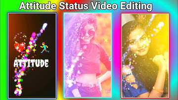 How to create Attitude whatsApp status video | Kinemaster video editing | Attitude status editing |