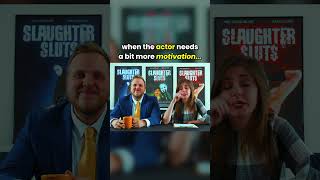 when the ACTOR needs more motivation...