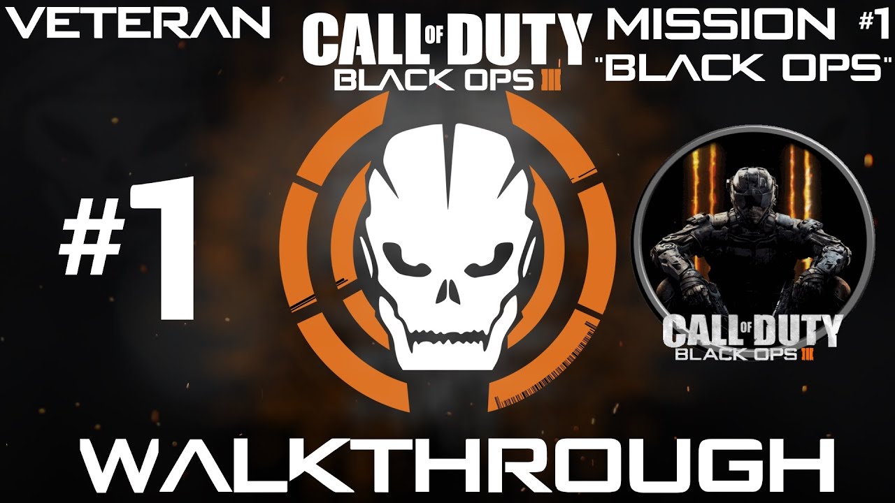 Call Of Duty Black Ops 3 Veteran Walkthrough Mission 1 Black Ops CenterStrain01 YouTube call-of-duty-black-ops-3-veteran-walkthrough-mission-1-black-ops-centerstrain01-youtube