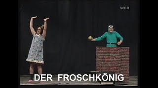 07 Der Froschkönig HERBERT KNEBEL & AFFENTHEATER