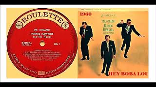 Miniatura de "Ronnie Hawkins - Hey Boba Lou 'Vinyl'"