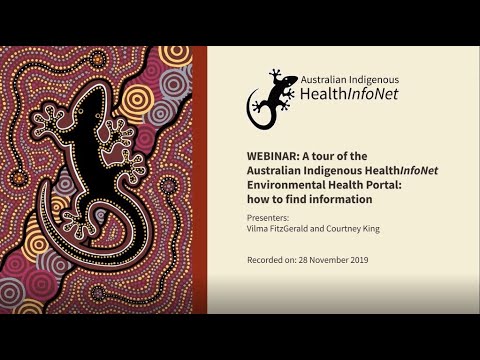 A tour of the Australian Indigenous HealthInfoNet Environmental Health Portal