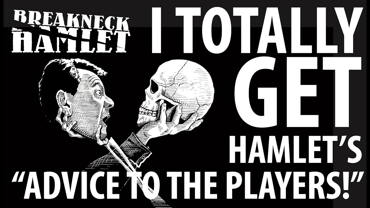 Hamlet's "Advice to the Players" Explained! YouTube