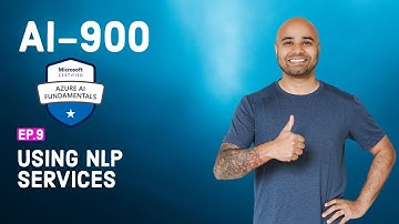 AI-900 Exam EP 09: Using NLP Services