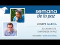 El camino de emprender en paz, con Josepe García