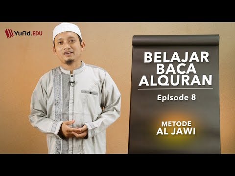 belajar-membaca-al-quran-metode-al-jawi-eps.-8---ustadz-ulin-nuha-al-hafidz