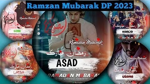 Ramzan Mubarak Name Dp |Ramzan Kareem | Ramzan photo edit