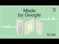 Made by Google Podcast S3E8: Folding in Your Questions