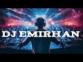 House mix  dj emirhan  club mix  edm mix  trance mix  dj hridoy official 