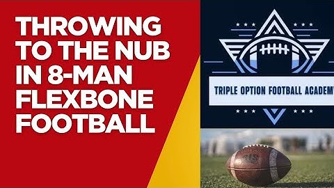 Throwing to the Nub in 8-Man Flexbone Football: B-Boot Left Breakdown