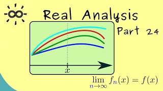 Real Analysis 24 | Pointwise Convergence