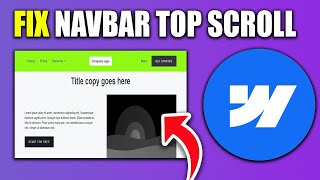 How To Fix Navbar At Top While Scrolling In Webflow | Fix Navbar While Scrolling Webflow