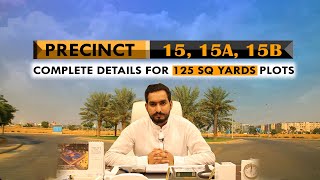 Bahria town Karachi 125 Sq Yards Plots Prices - Precinct 15, 15a & 15b Latest Development Status