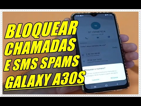 Como Bloquear Chamadas e SMS Spams No Celular Samsung Galaxy A30s