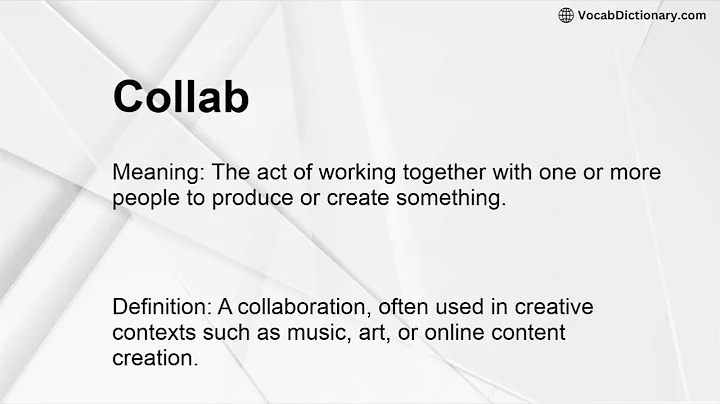 Collab Meaning