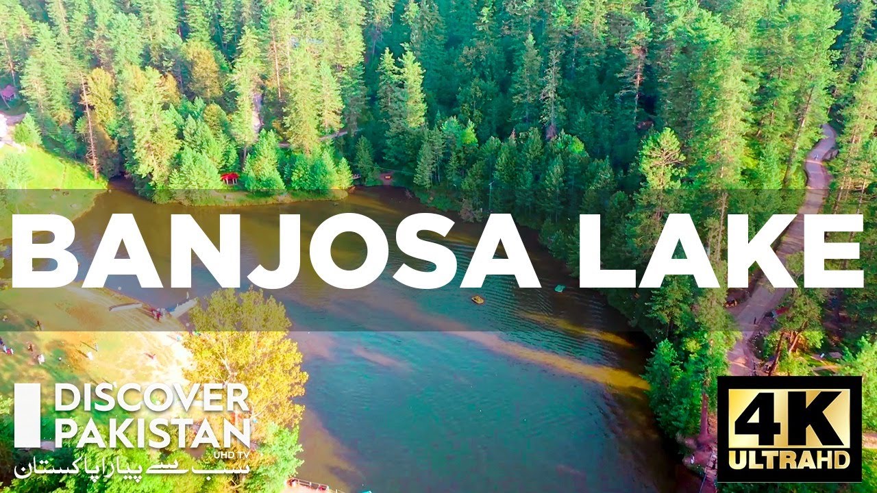 Lake Banjosa HD 4K Lakes of Pakistan Discover Pakistan TV YouTube