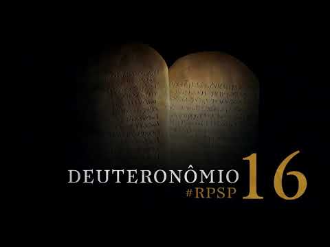 Deuteronômio 16 - Pr. Suárez