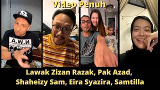 Zizan Razak, Pak Azad, Shaheizy Sam, Eira Syazira, Samtilla [LIVE] video penuh mereka
